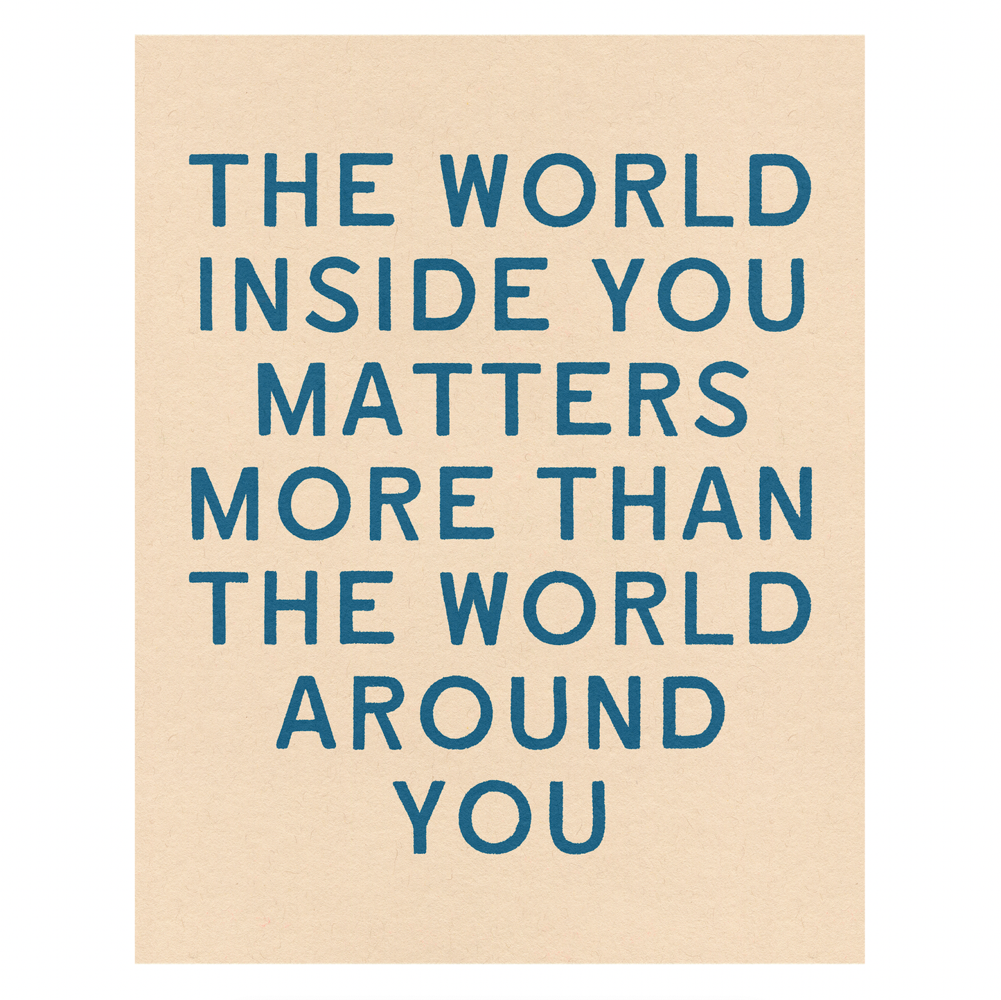'The World Inside You' Print