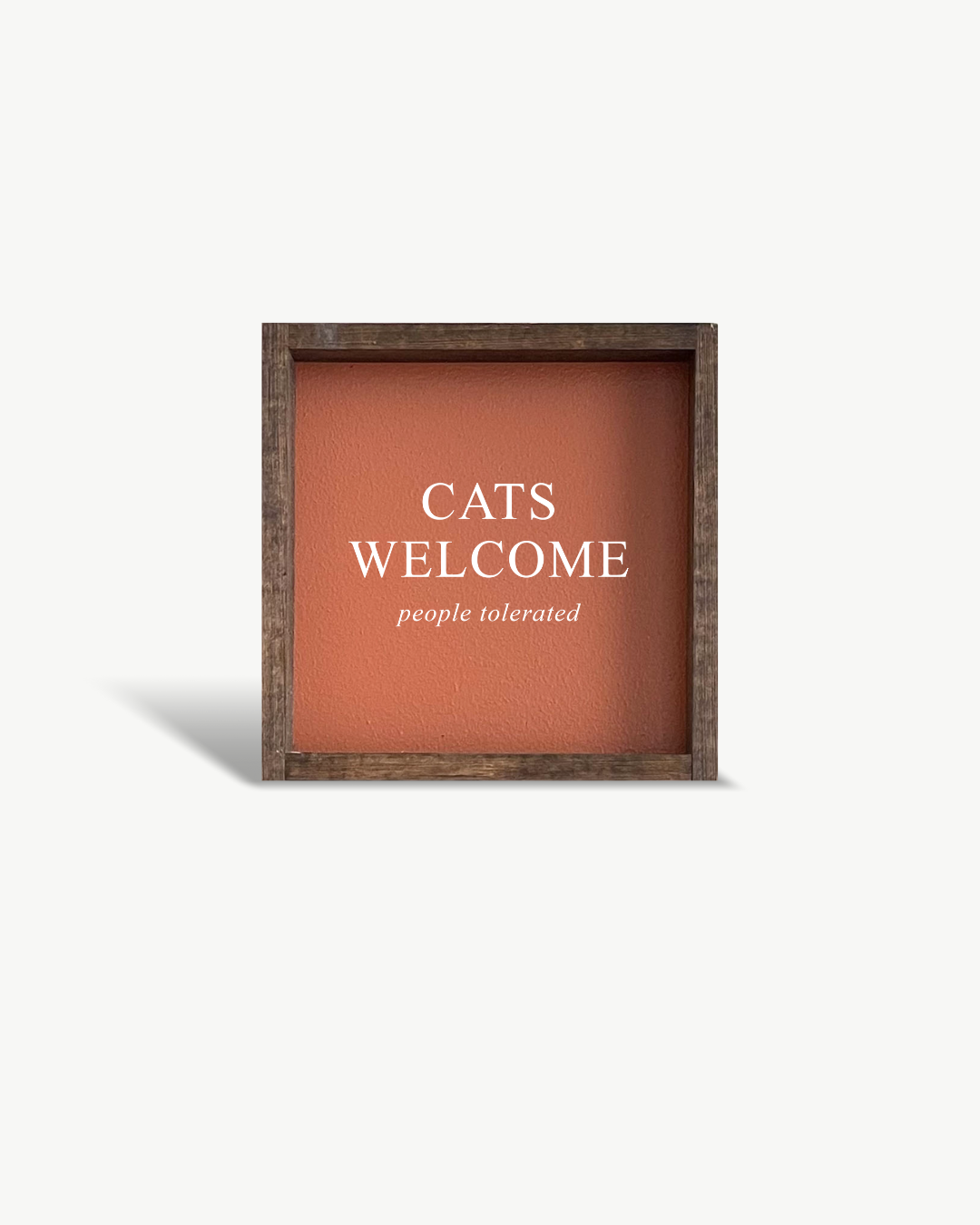 Cats Welcome (people tolerated) Framed Print