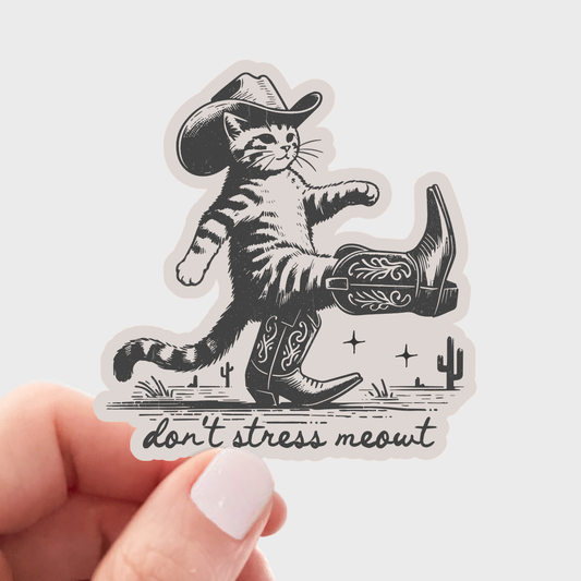 Don't Stress Meowt Sticker