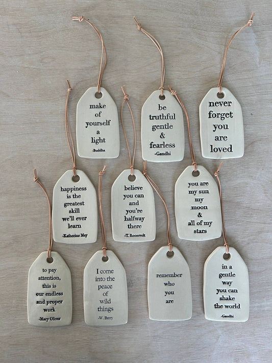 Believe You Can & You’re Halfway There Ceramic Quote Tag