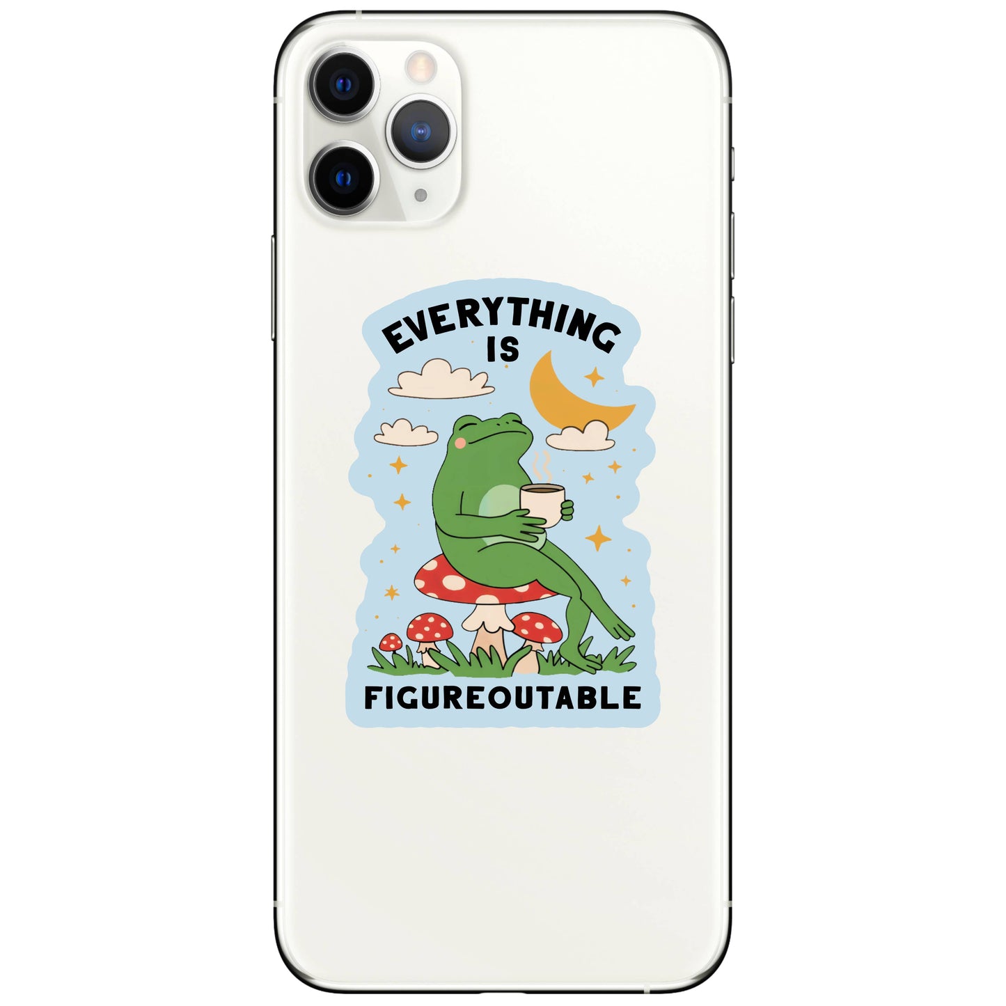 Everything Is Figureoutable Sticker