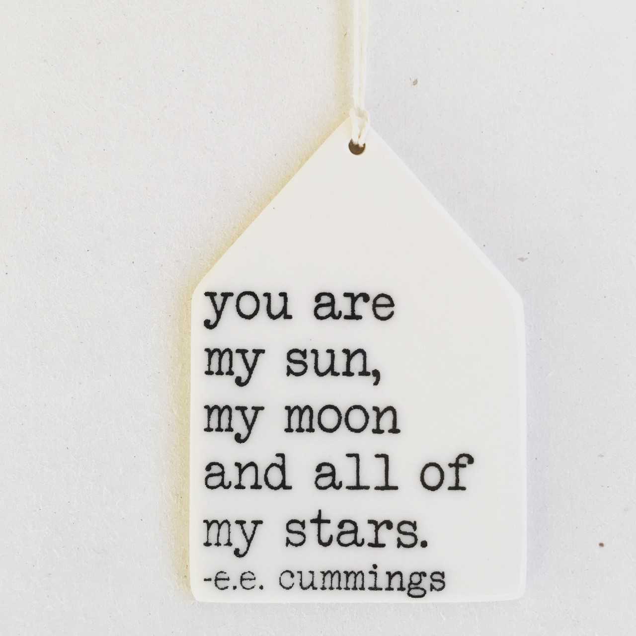 "You Are My Sun, My Moon" Ceramic Wall Tag