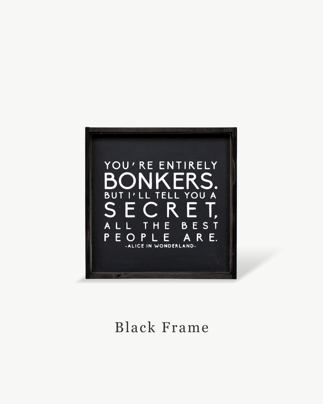 Alice in Wonderland Quote Framed Print – Whimsical Wall Art