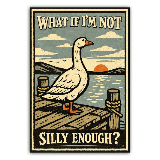 What If I'm Not Silly Enough Sticker