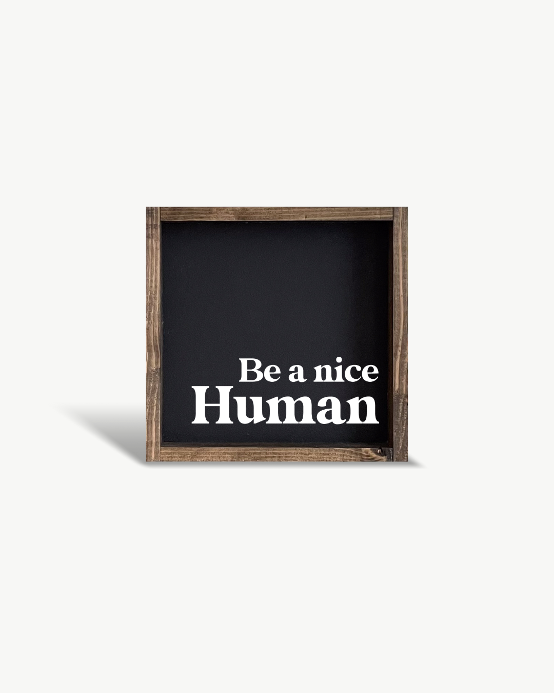 Be A Nice Human Framed Print - Modern Positive Wall Art