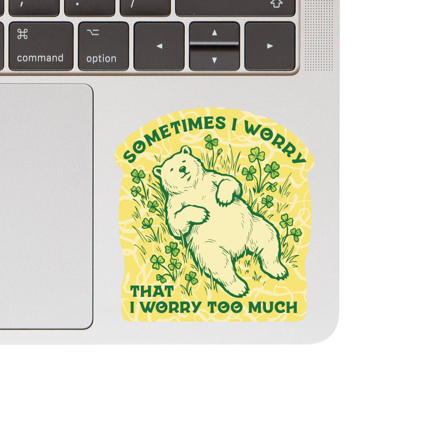 Worry Too Much Funny Bear Cub High Quality Vinyl Sticker