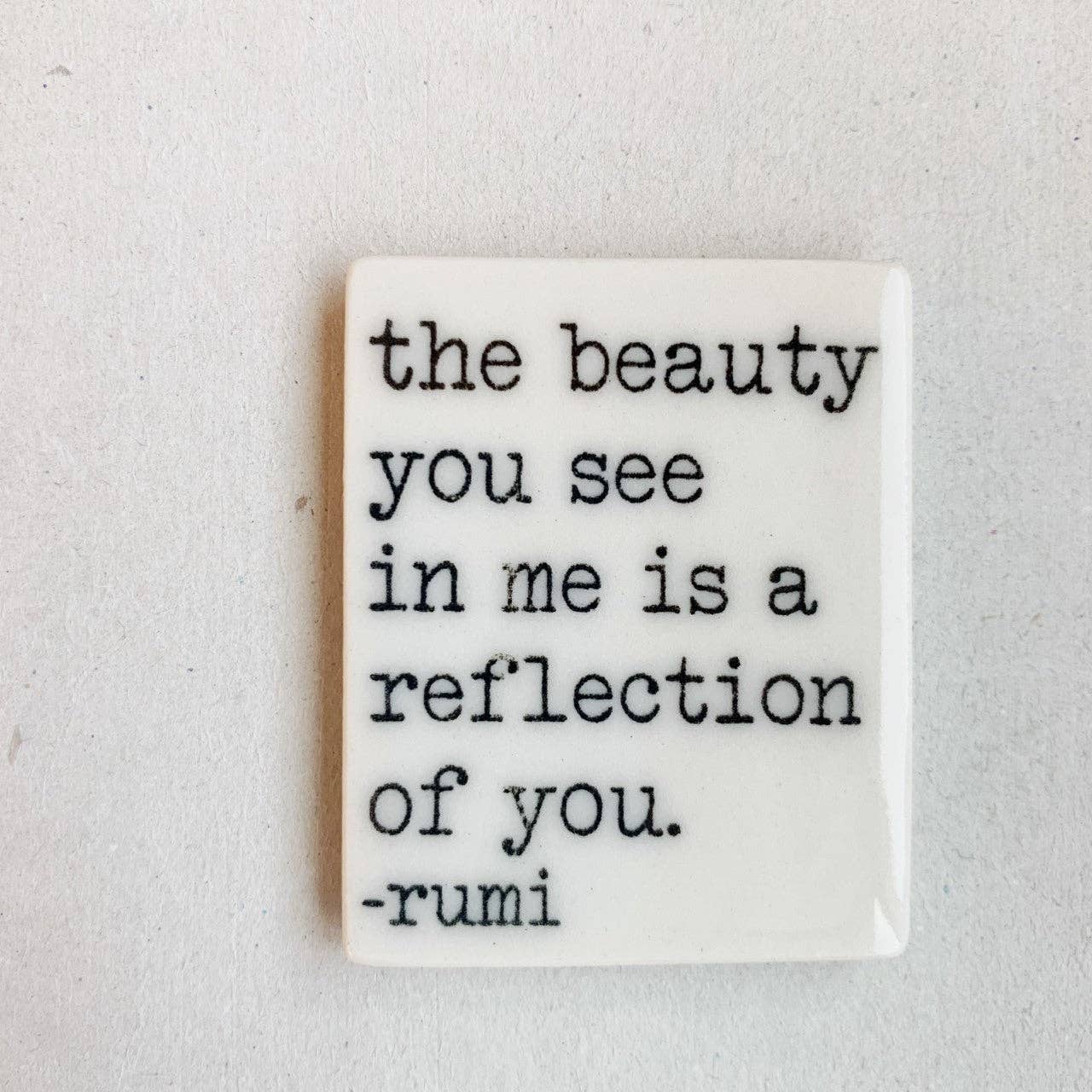 The Beauty You See in Me Magnet