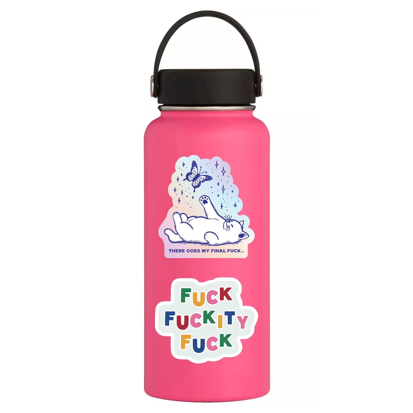 There’s My Final Fuck Sticker