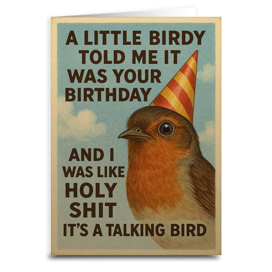 A Little Birdy Told Me It's Your Birthday Greeting Card