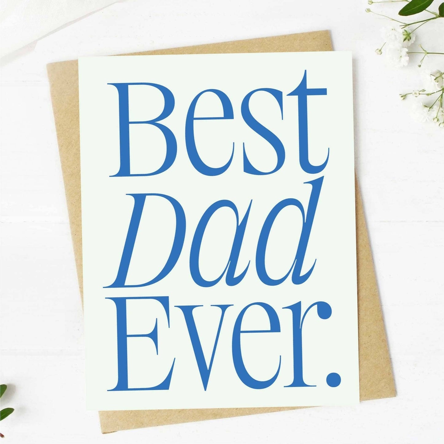 Best Dad Ever Father's Day Card