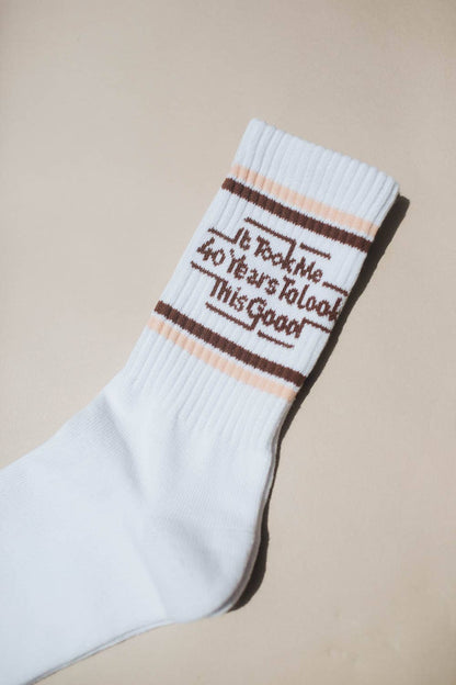 40 Years to Look This Good Socks