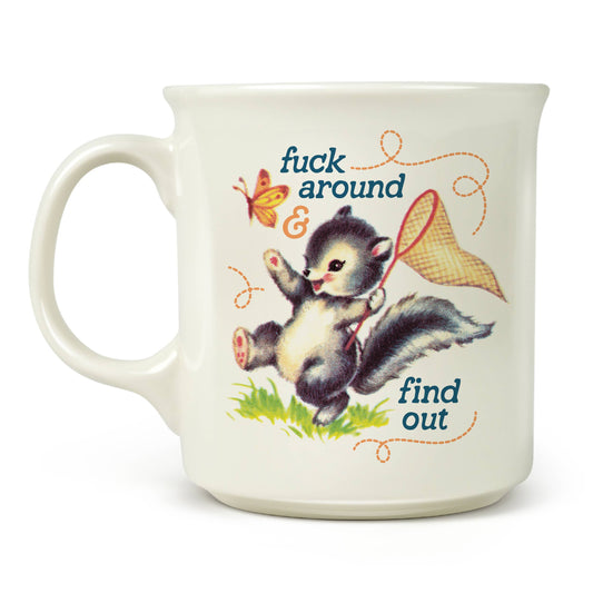 Fuck Around & Find Out Mug