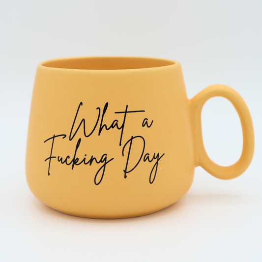 What a Fucking Day - Jumbo Cappuccino Mug