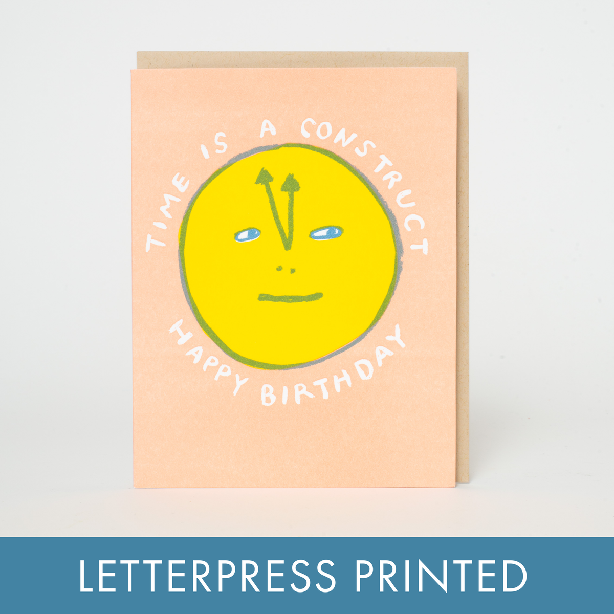 Punny Birthday Time is Fake Letterpress Greeting Card by Egg Press