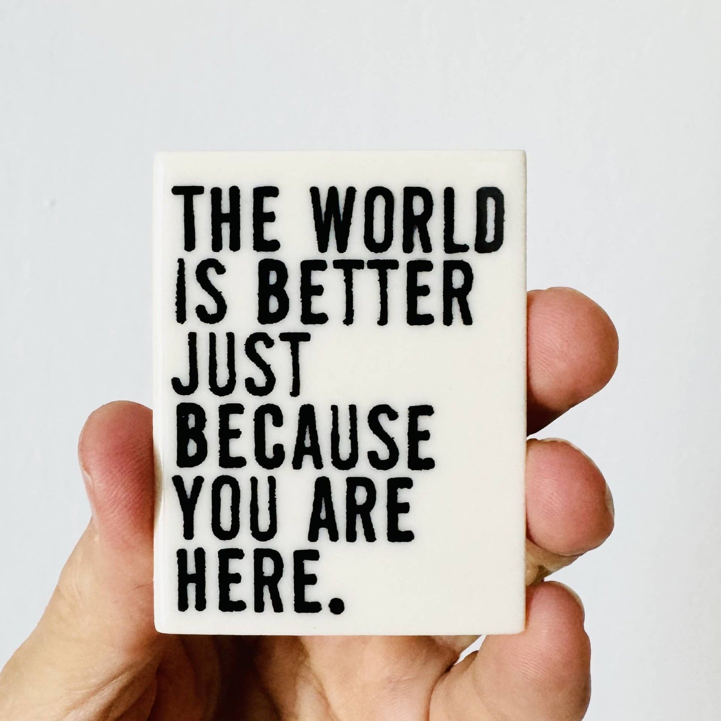 Ceramic screen printed quote magnet