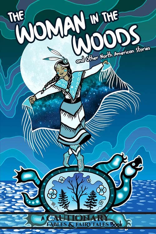 The Woman in the Woods and Other North American Stories.
