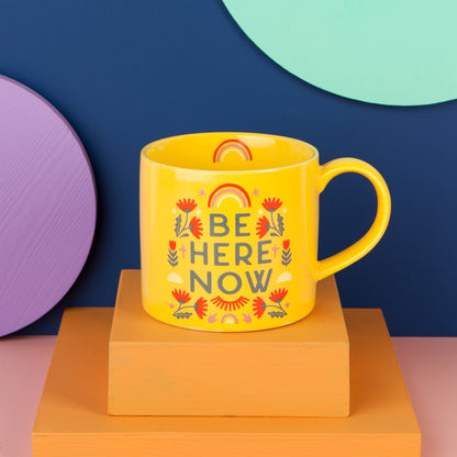 Be Here Now Mug