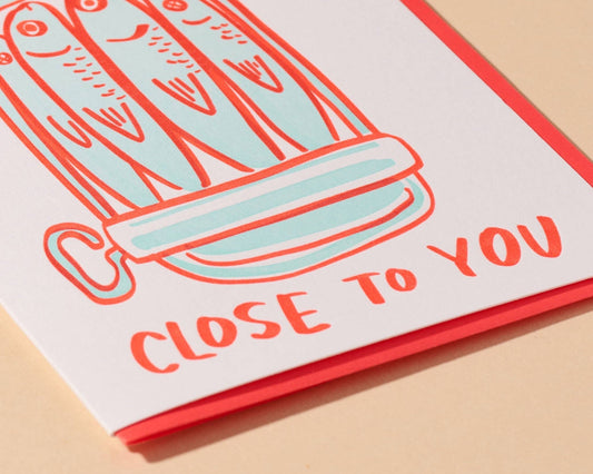 Letterpress Sardines Close to You Card