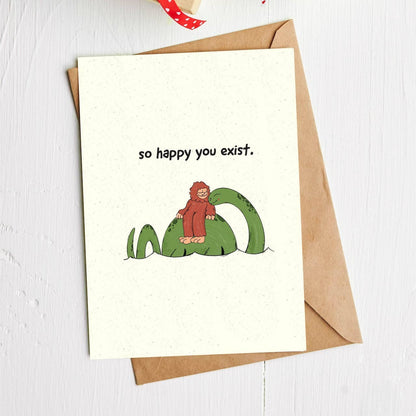 "So happy you exist" Cryptid Greeting Card