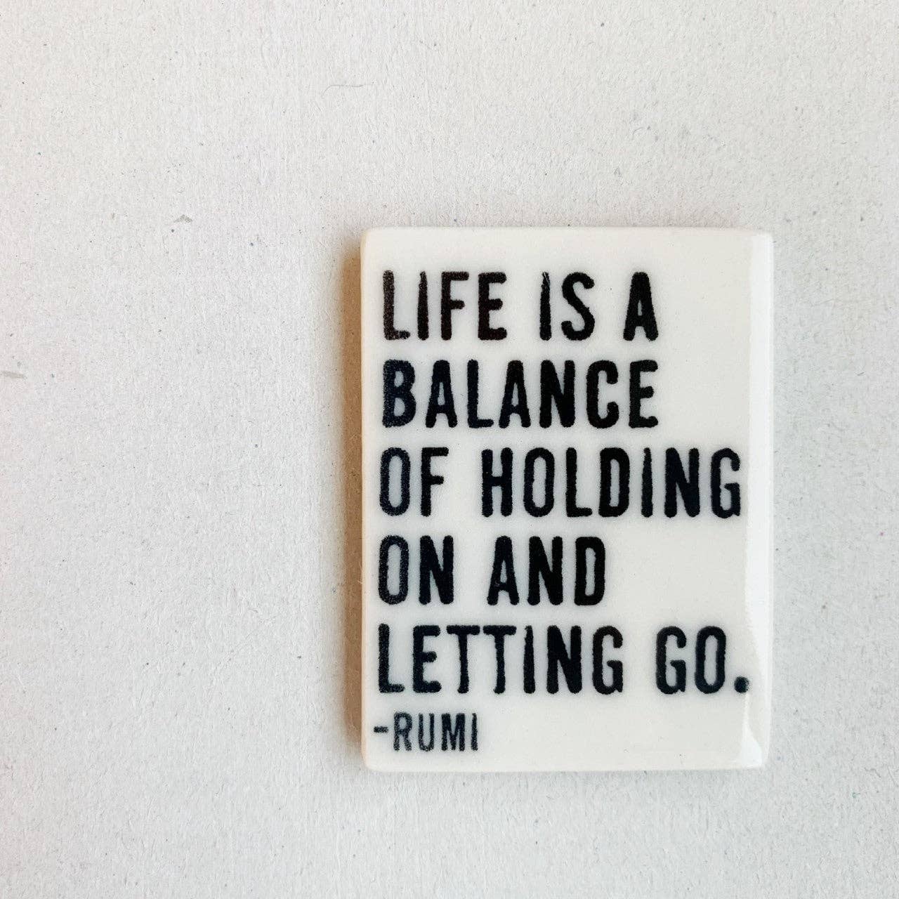 Holding on and Letting Go Magnet