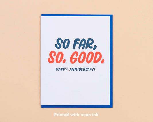 Letterpress So Far, So Good Anniversary Card