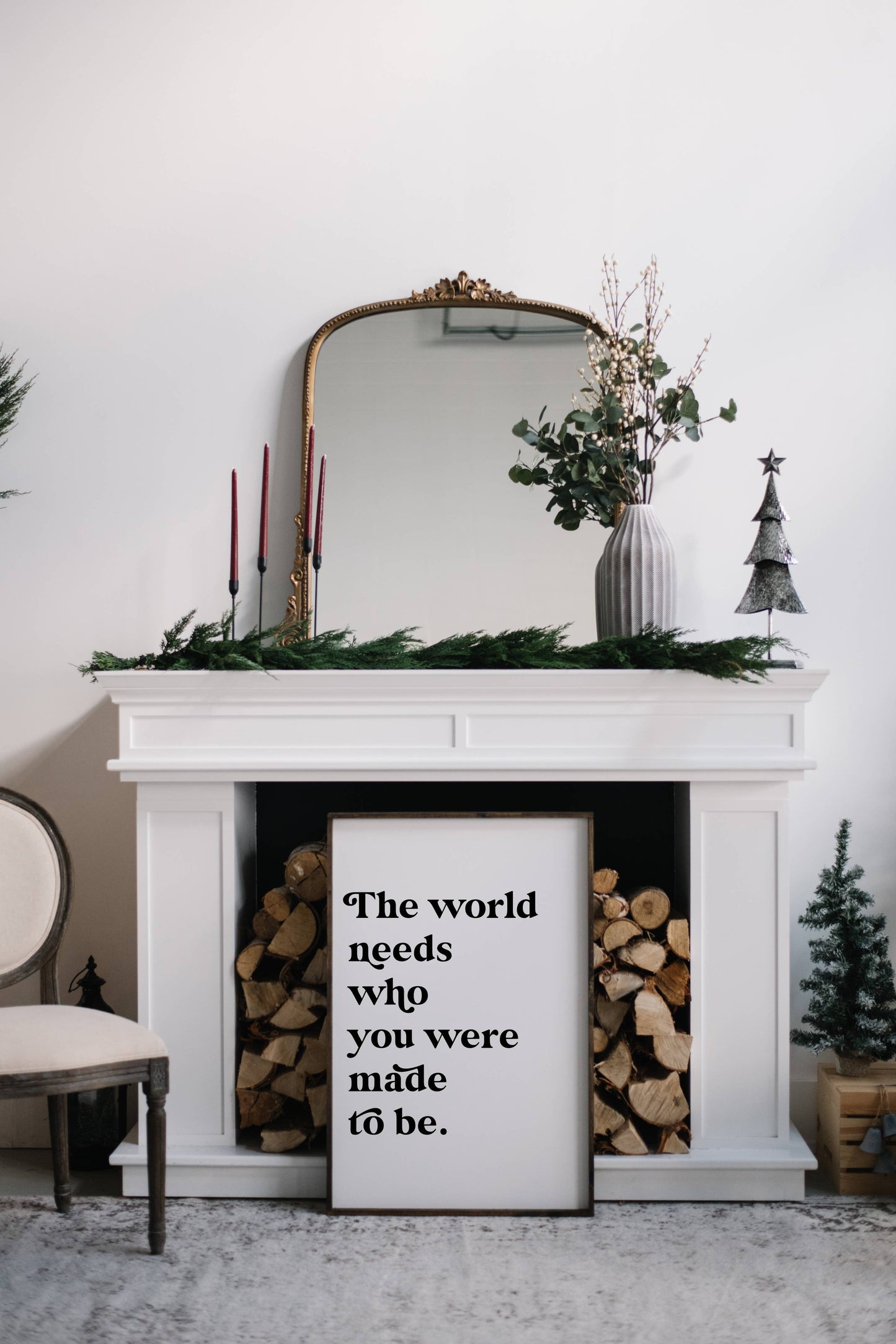 The World Needs Who You Were Made To Be Wood Sign