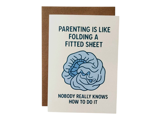 Parenting Is Like Folding A Fitted Sheet - 5x7 Greeting Card