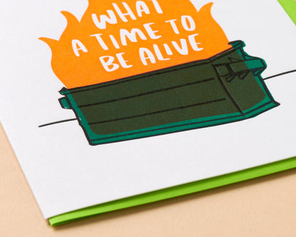 Letterpress Dumpster Fire What a Time Card