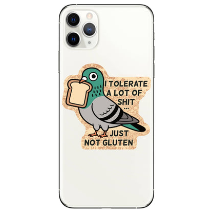 Tolerate a lot of Shit but Gluten High Quality Vinyl Sticker