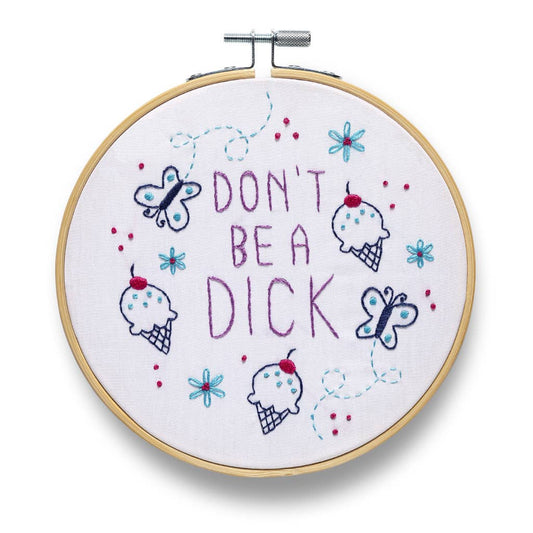 Don't Be A Dick Embroidery Kit | Funatic