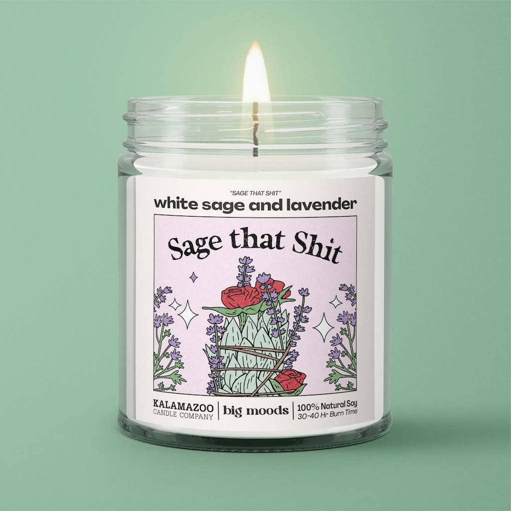 "Sage That Shit" White Sage & Lavender - Luxury Soy Candle